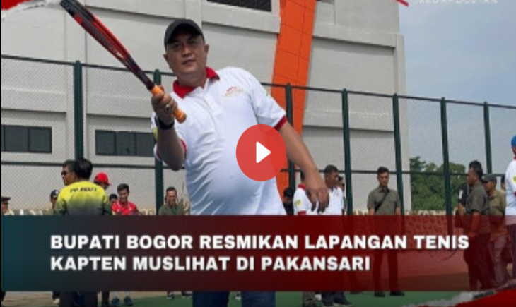 Foto: Bupati Bogor Resmikan Lapangan Tenis Kapten Muslihat di Pakansari.
